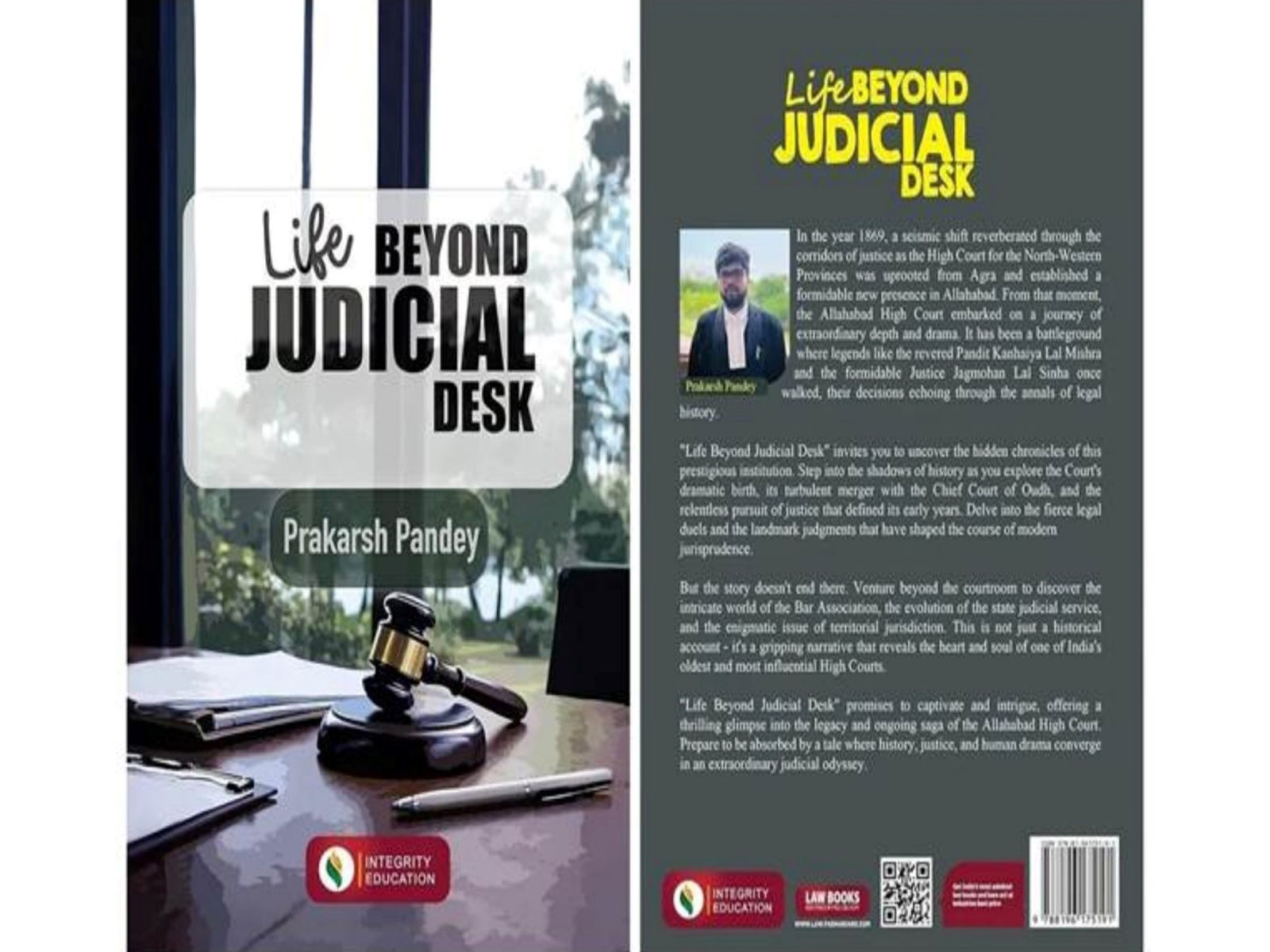 Life Beyond Judicial Desk By Prakarsh Pandey