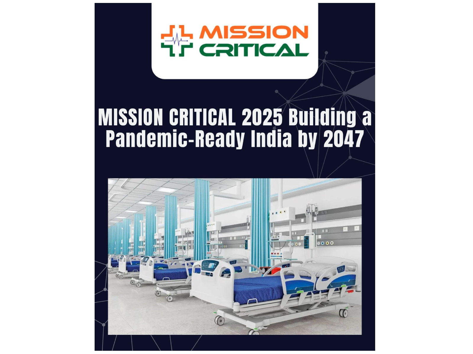 Mission ICU and CPR Join Hands to Launch 'MISSION CRITICAL: Envisioning Pandemic-Ready India by 2047'